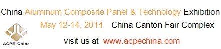 China Aluminum Composite Panel & Technology Exhibition (ACPE China 2014) 