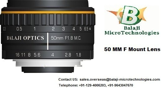 35 MM F MOUNT LENS & 50 MM F MOUNT MACHINE VISION LENS