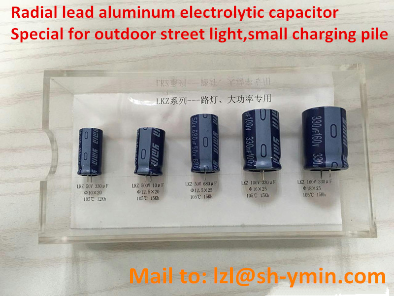 LKZ Radial Lead Aluminum Capacitor for Charging Pile 10000 hours enduring outdoor low temperature 