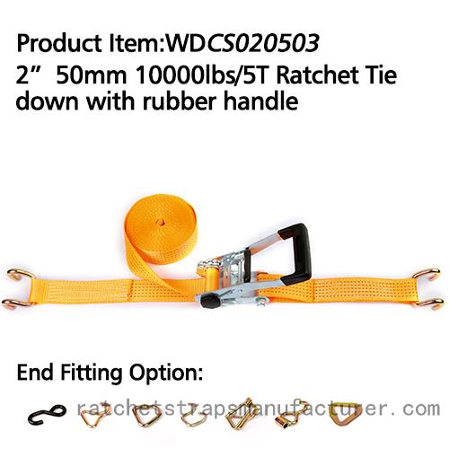 WDCS020503 2& quot; 50mm 10000lbs/5T Ratchet Tie down with rubber handle