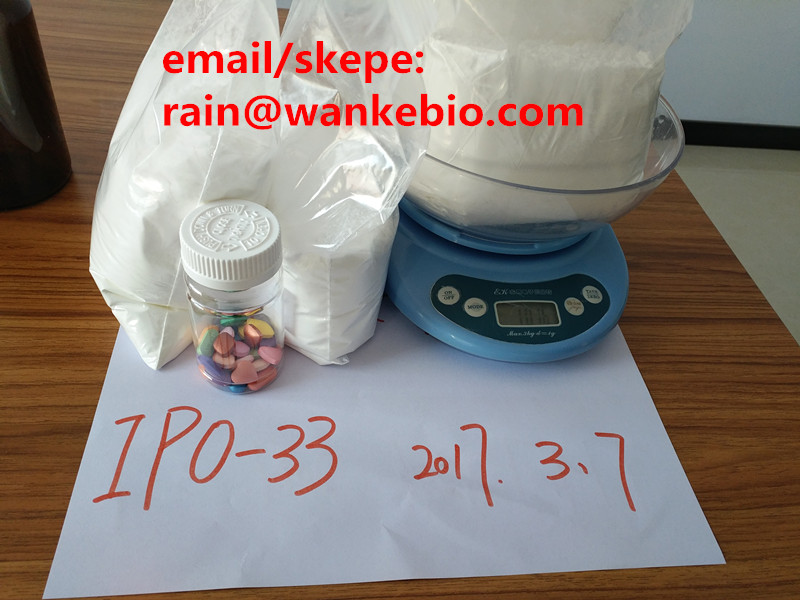 IPO-33 IPO-33 IPO-33 CAS:749191-14-8? FUF BUFF U-47700 U-49900 U-50488 W-18 W-15 ETIZOLAM  FACTORY PRICE SUPER QUALITY SKEPE:RANIN@WANKEBIO.COM
